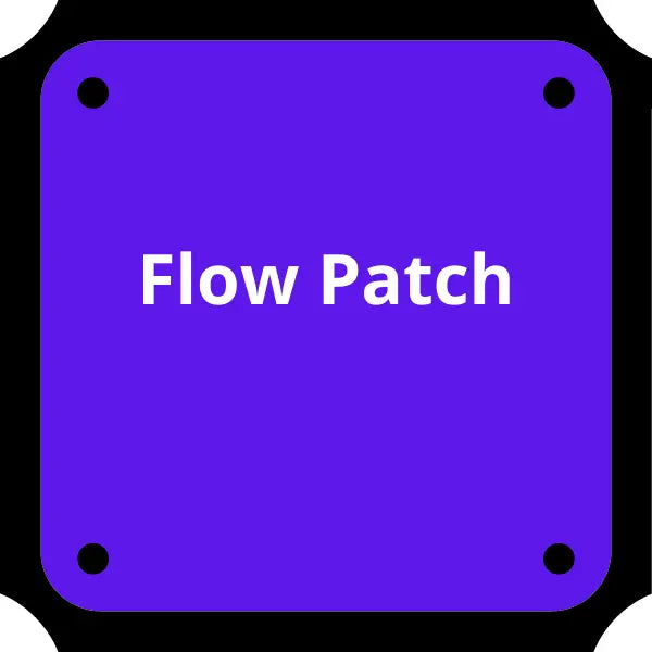 Flow Patch